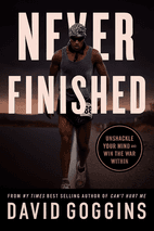 Never Finished by David Goggins - Book Summary