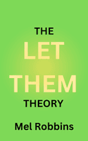 The Let Them Theory by Mel Robbins book cover